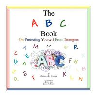 Cover image for The B C Book On Protecting Yourself From Strangers: A-Z