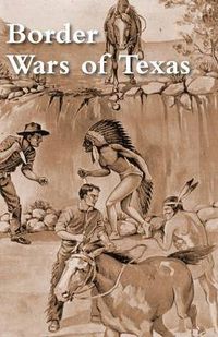 Cover image for Border Wars of Texas