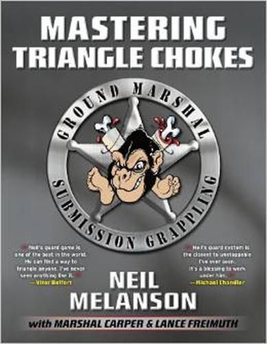 Cover image for Mastering Triangle Chokes: Ground Marshal Submission