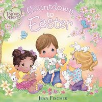 Cover image for Precious Moments: Countdown to Easter