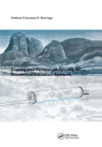 Cover image for Scaling and Particulate Fouling in Membrane Filtration Systems