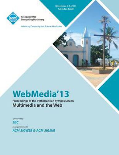 Cover image for Webmedia 13 Proceedings of the 19th Brazilian Symposium on Multimedia and the Web