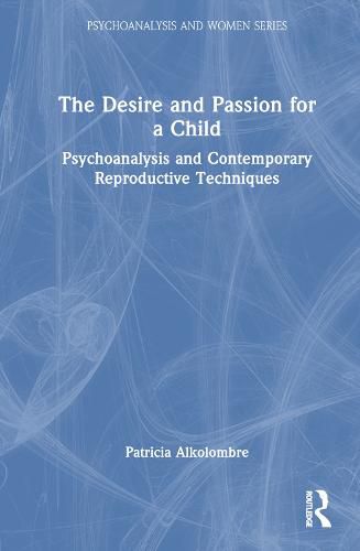 Cover image for The Desire and Passion for a Child