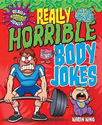 Really Horrible Body Jokes