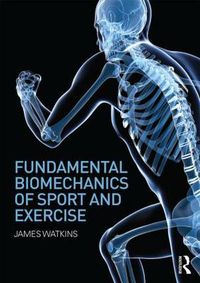 Cover image for Fundamental Biomechanics of Sport and Exercise
