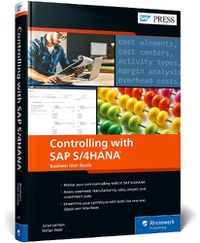 Cover image for Controlling with SAP S/4HANA: Business User Guide