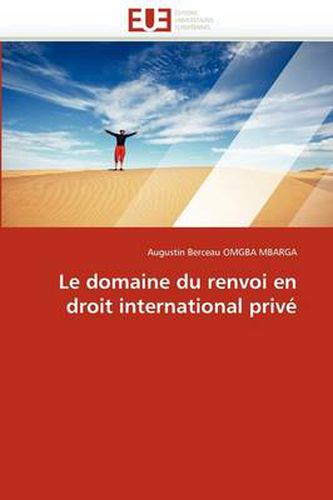 Cover image for Le Domaine Du Renvoi En Droit International Priv