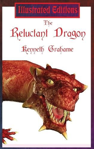 Cover image for The Reluctant Dragon (Illustrated Edition)