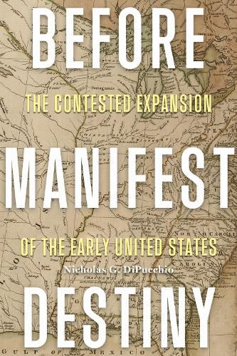 Cover image for Before Manifest Destiny