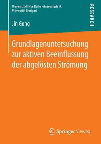 Cover image for Grundlagenuntersuchung Zur Aktiven Beeinflussung Der Abgeloesten Stroemung