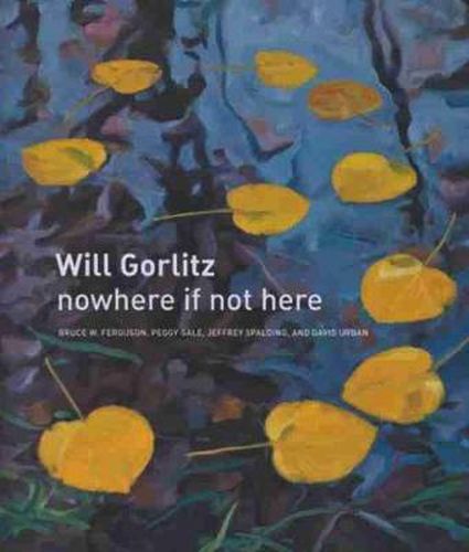 Cover image for Will Gorlitz: nowhere if not here