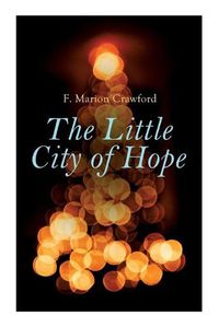 Cover image for The Little City of Hope: Christmas Classic