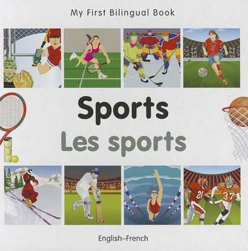 Cover image for My First Bilingual Book -  Sports (English-French)