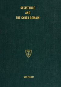 Cover image for Resistance and the Cyber Domain