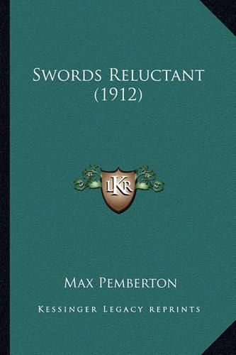 Swords Reluctant (1912)