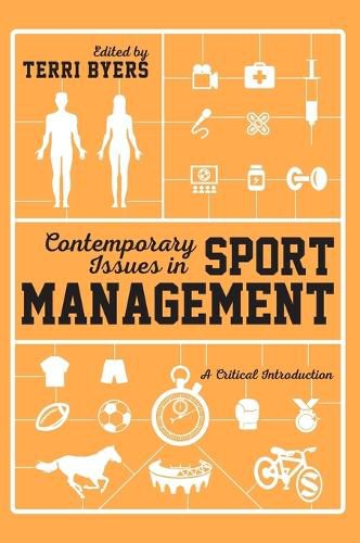 Contemporary Issues in Sport Management: A Critical Introduction