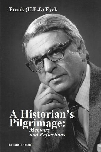 Cover image for A Historian's Pilgrimage Memoirs and Reflections