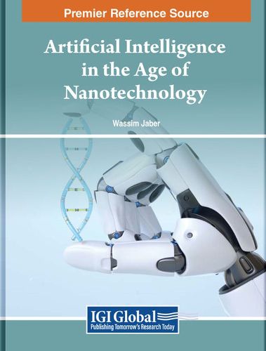 Cover image for Artificial Intelligence in the Age of Nanotechnology