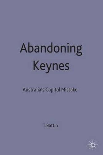 Abandoning Keynes: Australia's Capital Mistake