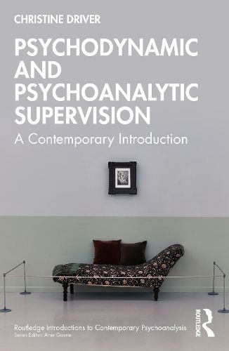 Cover image for Psychodynamic and Psychoanalytic Supervision