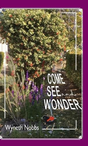 Cover image for Come See and Wonder