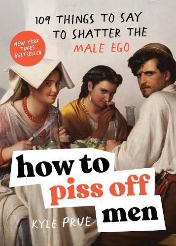 Cover image for How to Piss Off Men