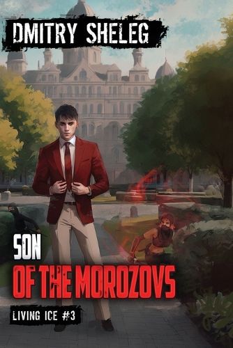 Cover image for Son of the Morozovs (Living Ice Book 3)