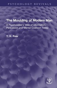 Cover image for The Moulding of Modern Man