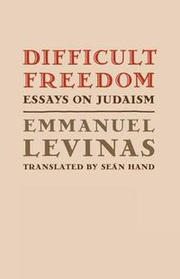 Cover image for Difficult Freedom: Essays on Judaism