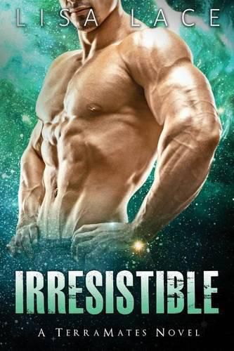 Cover image for Irresistible: A Science Fiction Alien Mail Order Bride Romance