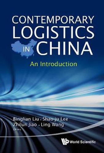 Cover image for Contemporary Logistics In China: An Introduction