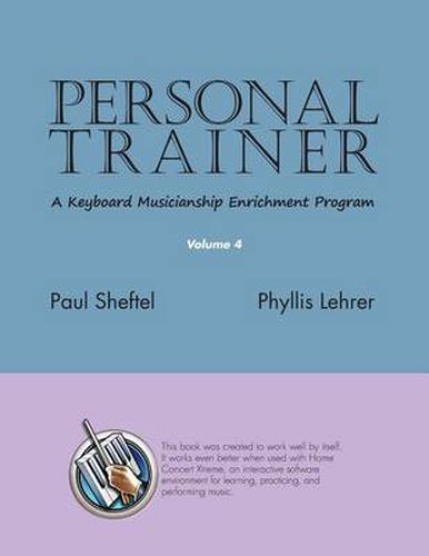 Cover image for Personal Trainer: A Keyboard Musicianship Enrichment Program, Volume 4