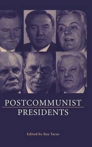 Cover image for Postcommunist Presidents