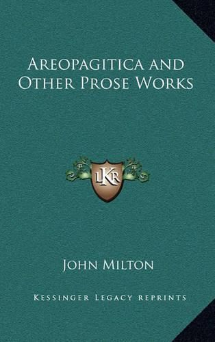 Areopagitica and Other Prose Works