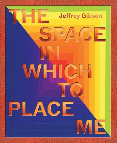 Cover image for Jeffrey Gibson: the space in which to place me