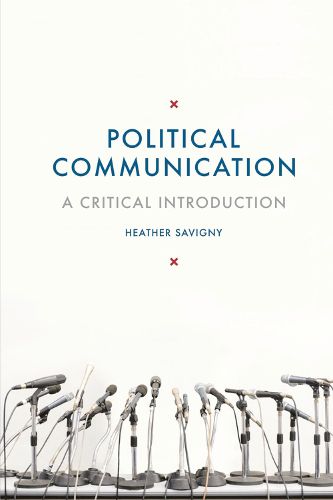 Cover image for Political Communication: A Critical Introduction