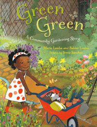 Cover image for Green Green: A Community Gardening Story