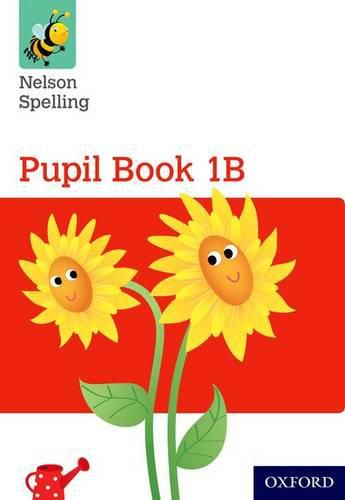 Cover image for Nelson Spelling Pupil Book 1B Year 1/P2 (Red Level)