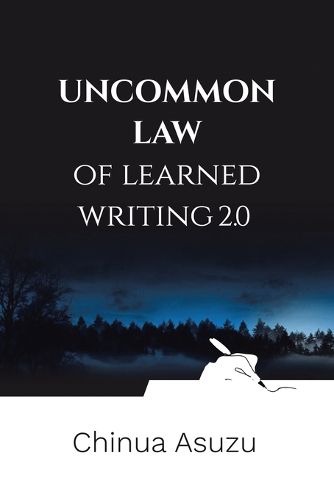 Cover image for Uncommon Law of Learned Writing 2.0