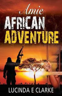 Cover image for Amie African Adventure