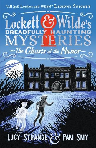 Cover image for Lockett & Wilde: The Ghosts of the Manor