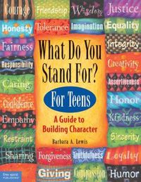 Cover image for What Do You Stand for?: Kid's Guide to Building Character