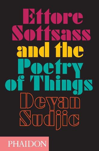 Cover image for Ettore Sottsass and the Poetry of Things