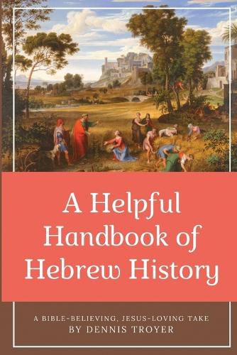 Cover image for A Helpful Handbook of Hebrew History