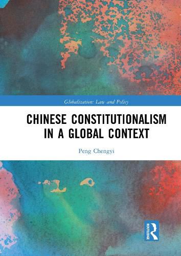 Cover image for Chinese Constitutionalism in a Global Context