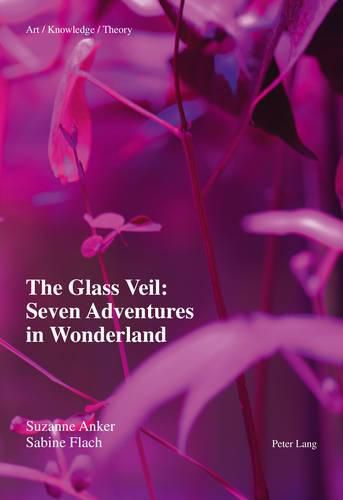 Cover image for The Glass Veil: Seven Adventures in Wonderland