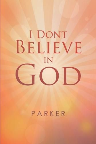 Cover image for I Dont Believe In God