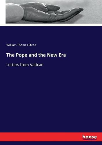 The Pope and the New Era: Letters from Vatican