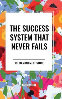 Cover image for The Success System That Never Fails