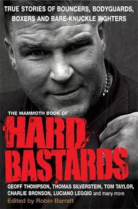 Cover image for The Mammoth Book of Hard Bastards